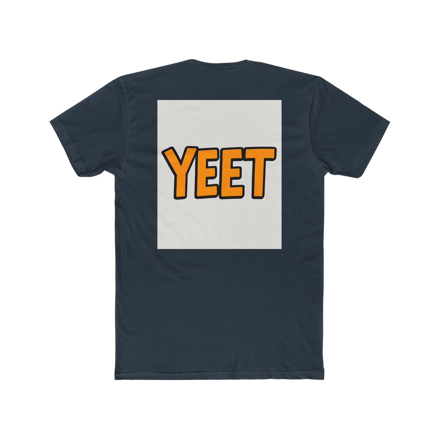T-Shirt - Yeet Design