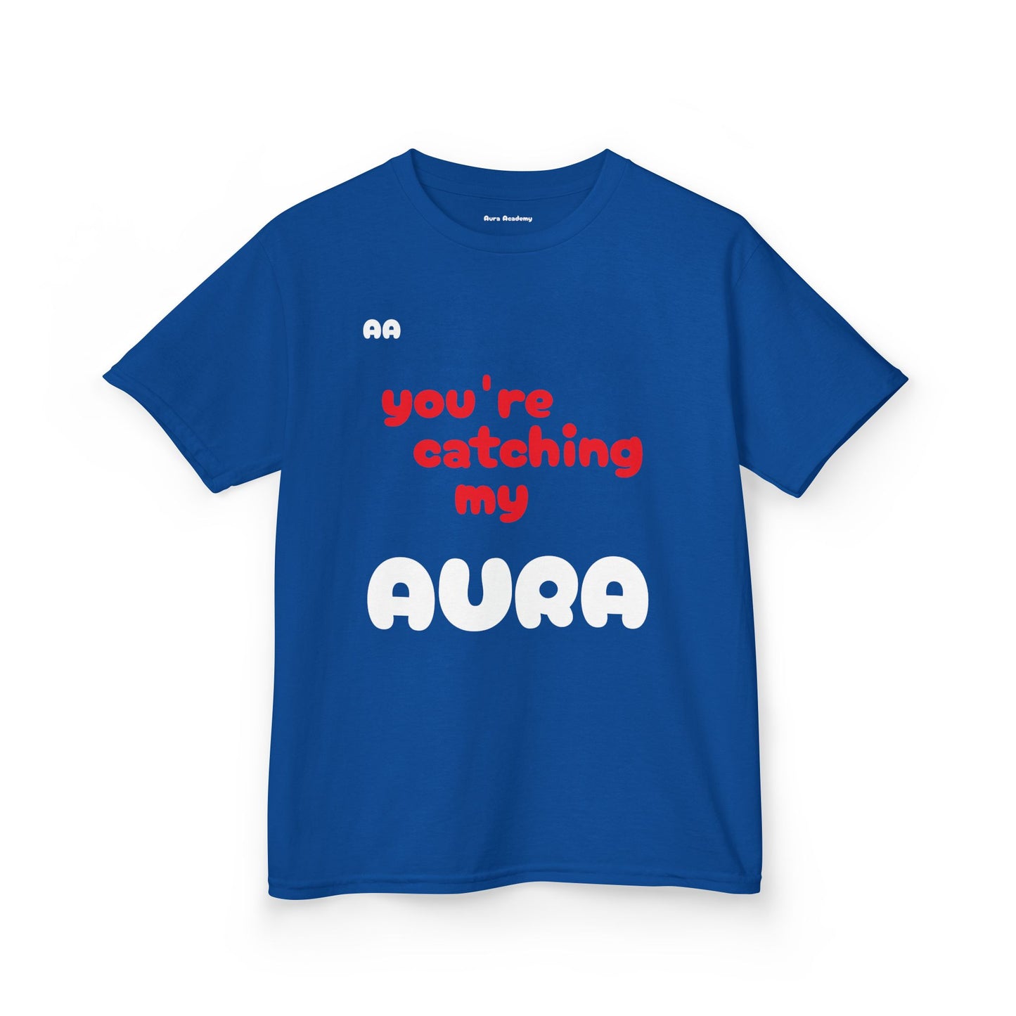 Kids Tee - You're Catching My Aura T-Shirt